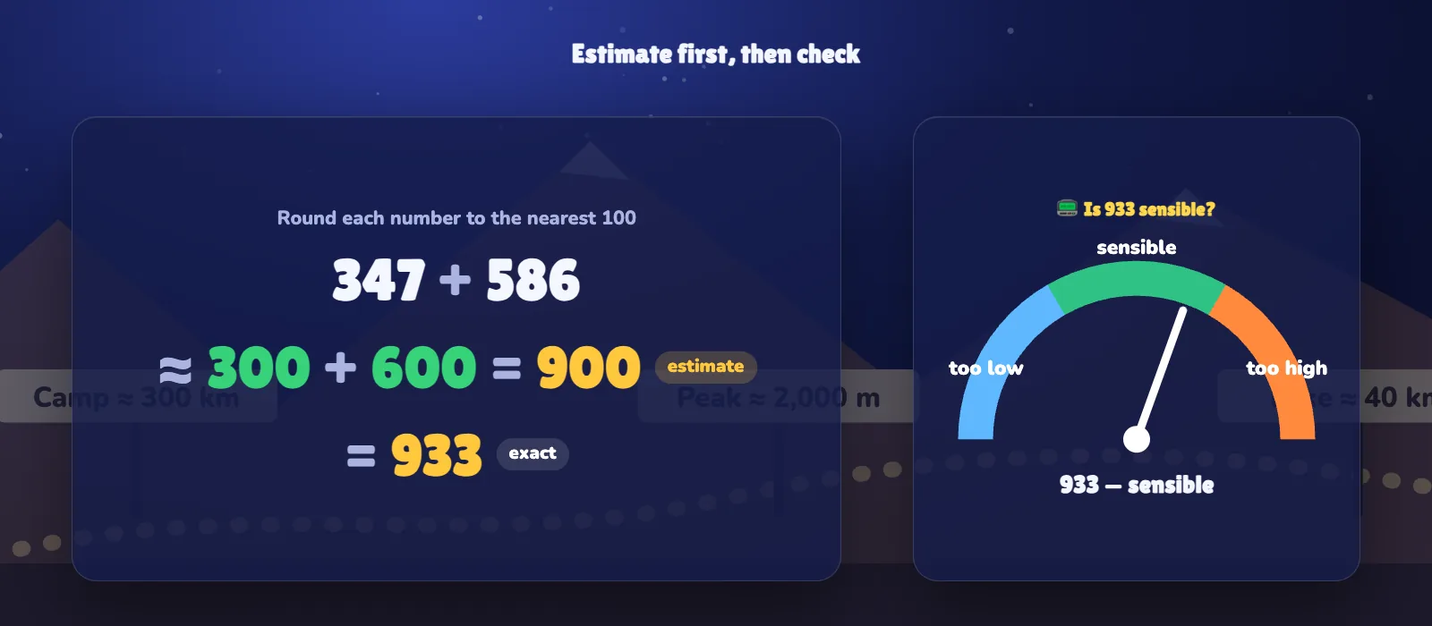 Estimate first: 347 + 586 is about 300 + 600 = 900; the exact answer, 933, is close to the estimate.